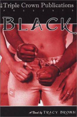 Black: Triple Crown Publications Presents 0970247281 Book Cover