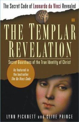 The Templar Revelation: Secret Guardians of the... B00121759A Book Cover