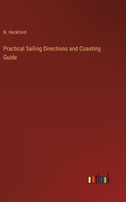 Practical Sailing Directions and Coasting Guide 3368146254 Book Cover
