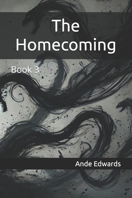 The Homecoming: Book 3 B0F1YVV5KX Book Cover