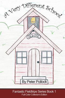 A Very Different School: Book 1 in the Fantasti... 1492165255 Book Cover