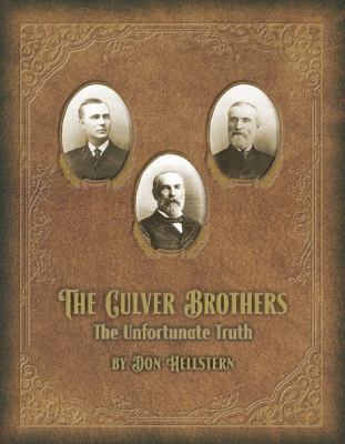 Paperback The Culver Brothers : The Unfortunate Truth Book