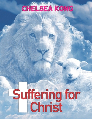 Suffering for Christ 1990399177 Book Cover