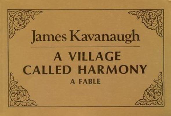 A Village Called Harmony: A Fable 1878995065 Book Cover