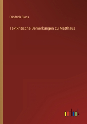 Textkritische Bemerkungen zu Matthäus [German] 3368491849 Book Cover