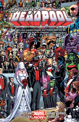 Deadpool Vol. 5: The Wedding of Deadpool 0785189335 Book Cover