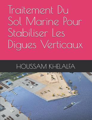 Traitement Du Sol Marine Pour Stabiliser Les Di... [French] 1096201135 Book Cover