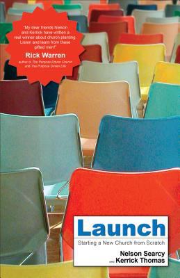 Launch: Starting a New Church from Scratch 0801018250 Book Cover