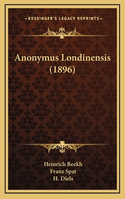 Anonymus Londinensis (1896) [German] 1168514711 Book Cover
