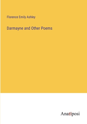 Darmayne and Other Poems 3382808021 Book Cover