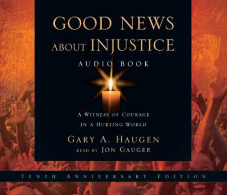 Good News about Injustice: A Witness of Courage... 0830837116 Book Cover