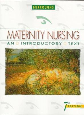 Maternity Nursing: An Introductory Text 0721624731 Book Cover