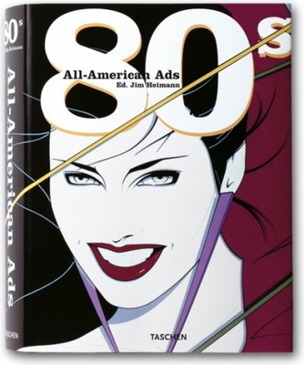 All American Ads of the 80's: All-American Ads [German] 3822838330 Book Cover