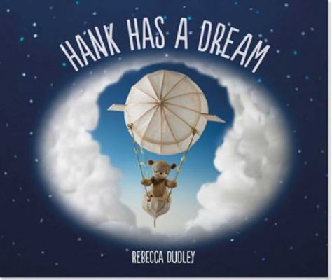 Hank Has a Dream 1441315721 Book Cover