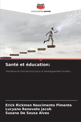 Santé et éducation [French] 6209110967 Book Cover