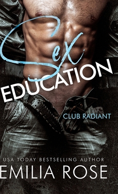 Sex Education: A Spicy BDSM Club Romance 1960052527 Book Cover