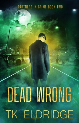 Dead Wrong B096TTR6XC Book Cover