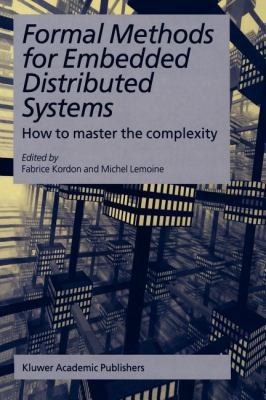 Formal Methods for Embedded Distributed Systems... 1441954597 Book Cover