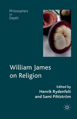 William James on Religion 1349345962 Book Cover