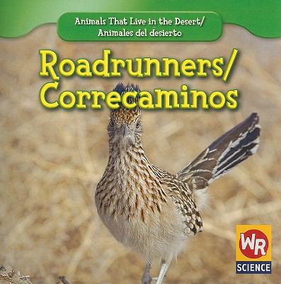 Roadrunners / Correcaminos [Spanish] 1433924609 Book Cover