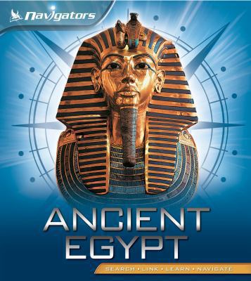 Navigators: Ancient Egypt 0753435985 Book Cover