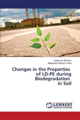 Changes in the Properties of LD-Pe During Biode... 3848402580 Book Cover