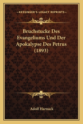 Bruchstucke Des Evangeliums Und Der Apokalypse ... [German] 1168041775 Book Cover
