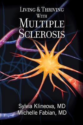 Living And Thriving With Multiple Sclerosis 069228222X Book Cover