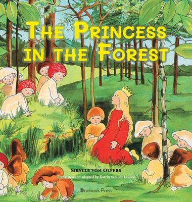 The Princess in the Forest [Large Print] 1998157105 Book Cover