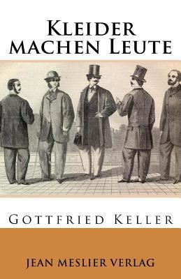 Kleider machen Leute [German] 1546808493 Book Cover