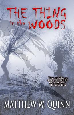 The Thing in the Woods 1988863112 Book Cover