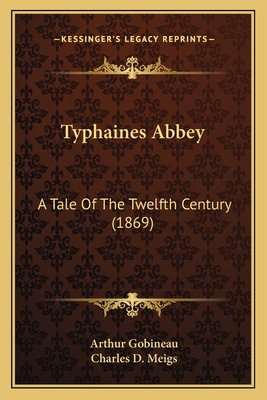 Typhaines Abbey: A Tale Of The Twelfth Century ... 1165163101 Book Cover