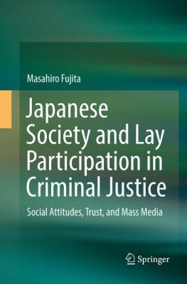 Japanese Society and Lay Participation in Crimi... 9811338167 Book Cover