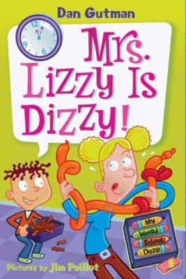 My Weird School Daze #9: Mrs. Lizzy Is Dizzy! 0061554162 Book Cover