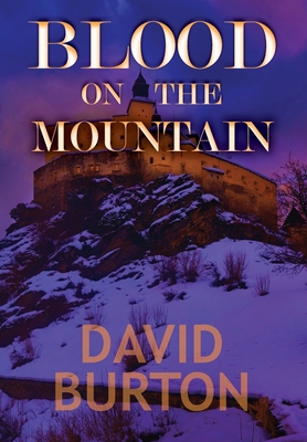 Blood on the Mountain 1935303686 Book Cover