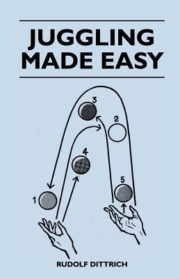 Juggling Made Easy 1446507955 Book Cover