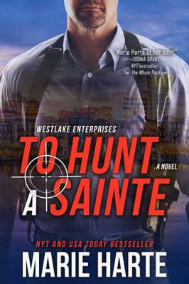 To Hunt a Sainte (Westlake Enterprises) 1642920819 Book Cover