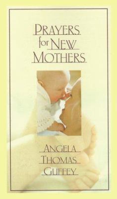 Prayers for New Mothers 1562927760 Book Cover