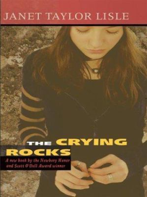 The Crying Rocks [Large Print] 0786261404 Book Cover