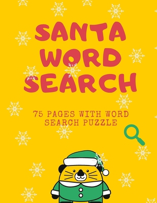 Santa Word Search: 75 Puzzle Pages for Everyone... [Large Print] 1709580496 Book Cover