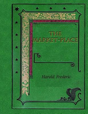 The Market-Place 153290679X Book Cover