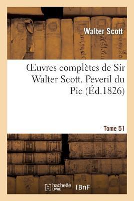 Oeuvres Complètes de Sir Walter Scott. Tome 51 ... [French] 2012168760 Book Cover