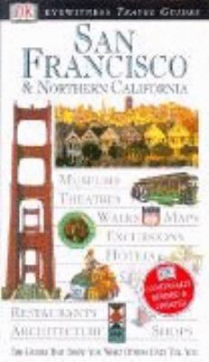 DK Eyewitness Travel Guides: San Francisco and ... 0751346780 Book Cover