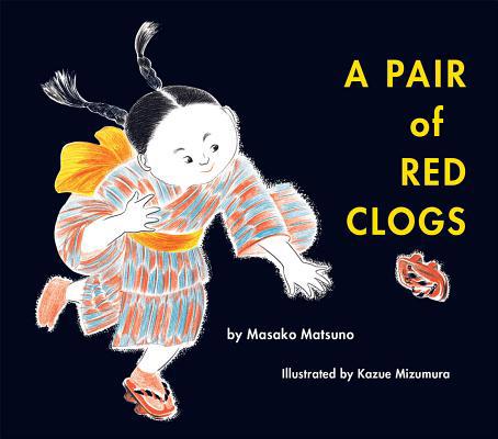 A Pair of Red Clogs 1948959062 Book Cover