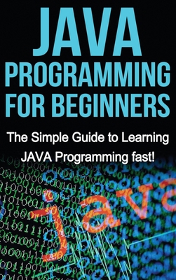 JAVA Programming for Beginners: The Simple Guid... 1761033093 Book Cover
