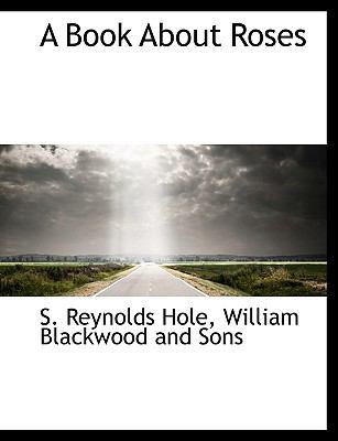 A Book about Roses 1140375849 Book Cover