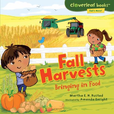 Fall Harvests: Bringing in Food 0761350675 Book Cover