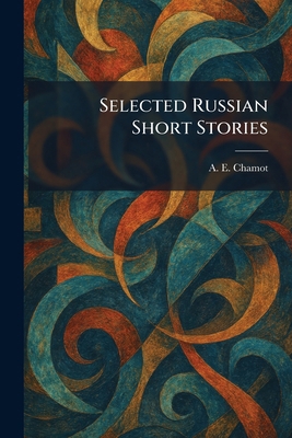 Selected Russian Short Stories 102537276X Book Cover