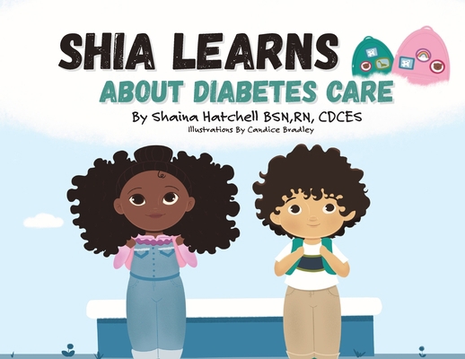 Shia Learns About Diabetes Care 0578872935 Book Cover
