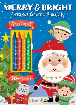 Merry & Bright! Christmas Coloring 1667207245 Book Cover